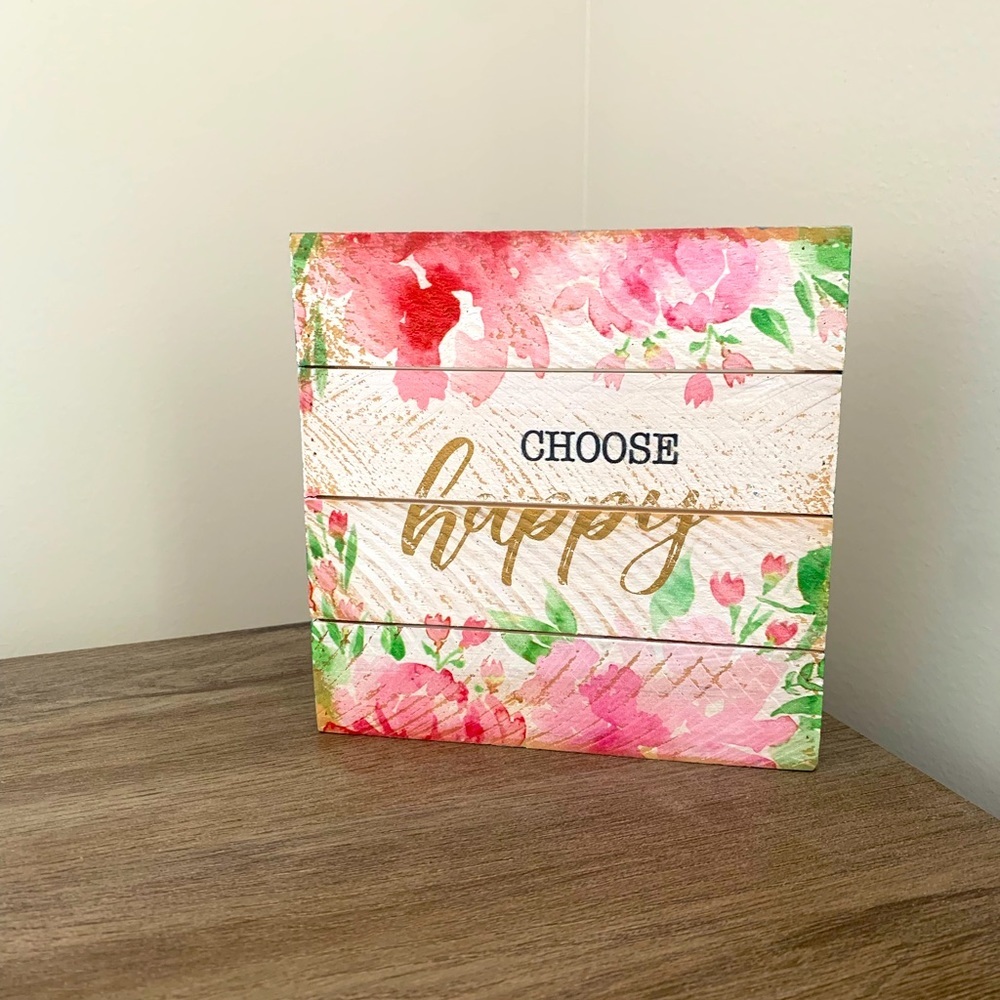 Choose Happy Wooden Sign
